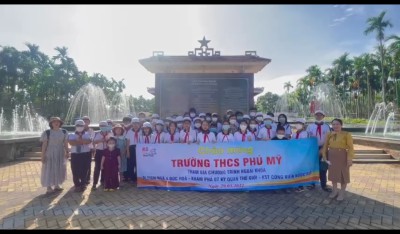 Trường THCS Phú Mỹ tổ chức hoạt động ngoại khóa về nguồn cho học sinh khối 6,7,8